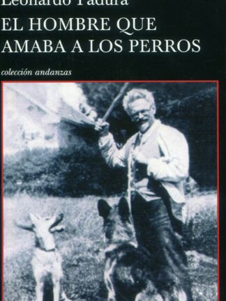 El hombre que amaba a los perros
