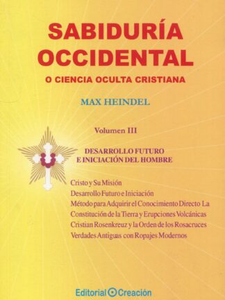 Sabiduría occidental o ciencia oculta cristiana. Volumen III