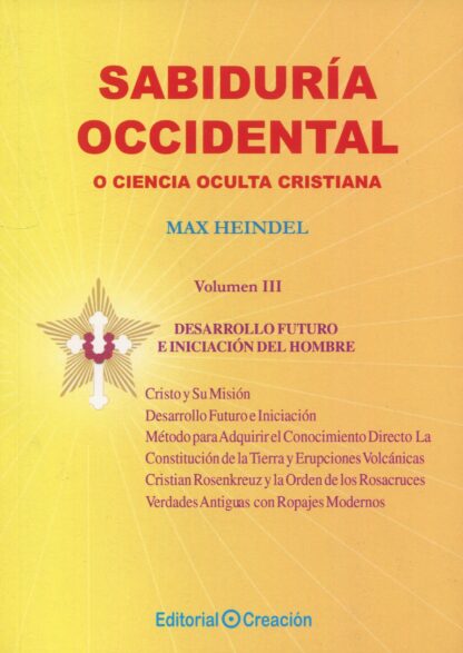 Sabiduría occidental o ciencia oculta cristiana. Volumen III