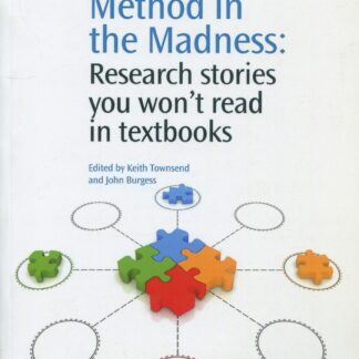 Method in the Madness: Research Stories You Won't Read in Textbooks*