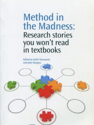 Method in the Madness: Research Stories You Won't Read in Textbooks*