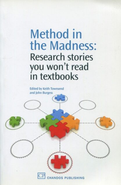 Method in the Madness: Research Stories You Won't Read in Textbooks*