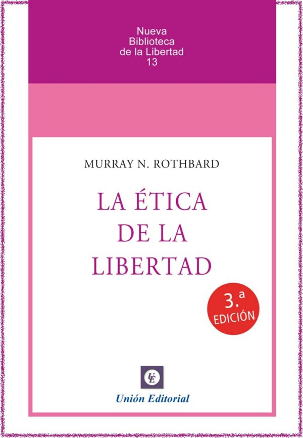 etica de la libertad-murray n. rothbard--9788472094802