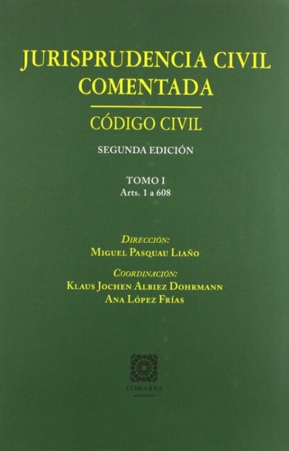 PDF Jurisprudencia Civil Comentada. Código Civil. 3 Tomos