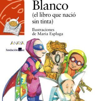 Blanco (el libro que nació sin tinta)