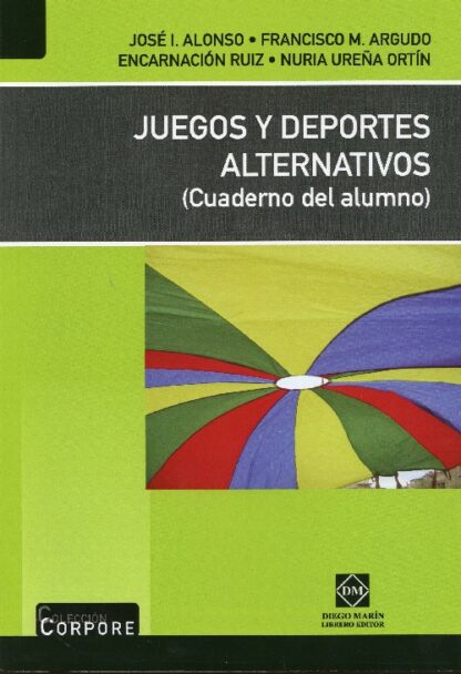 Juegos y Deportes Alternativos. (Cuaderno del Alumno)