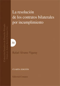 Resolución de los Contratos Bilaterales por Incumplimiento