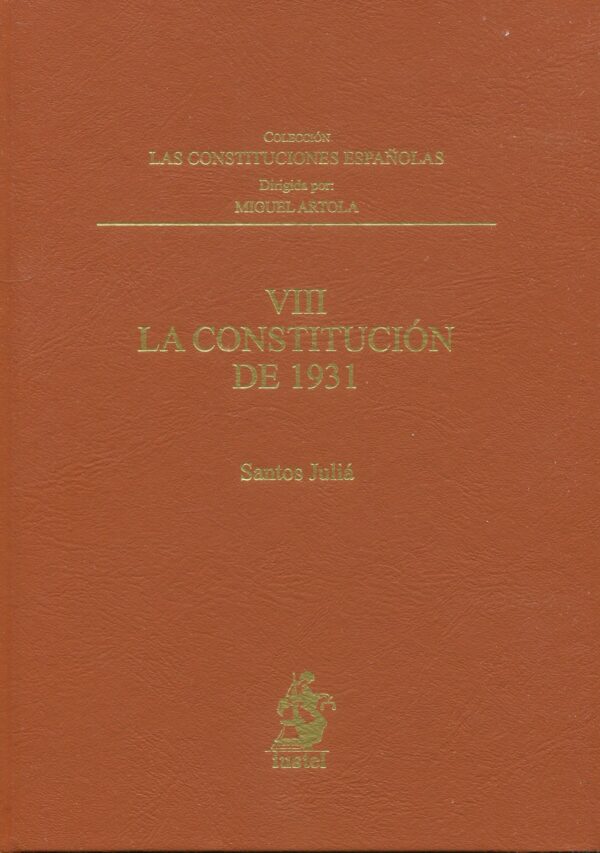 Constitución de 1931/ SANTOS JULIÁ / 9788498900835