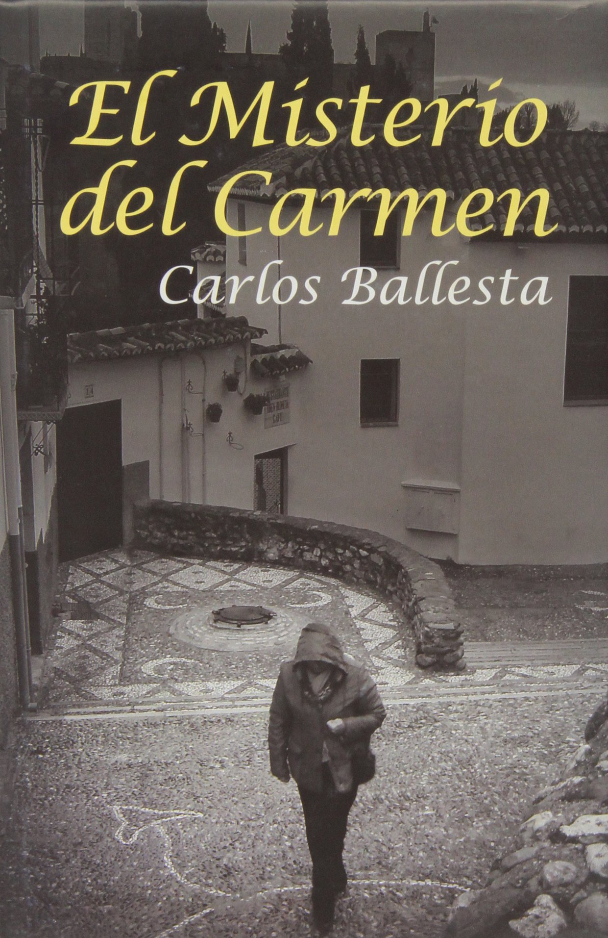 EL MISTERIO DEL CARMEN-CARLOS BALLESTA-9788498365269