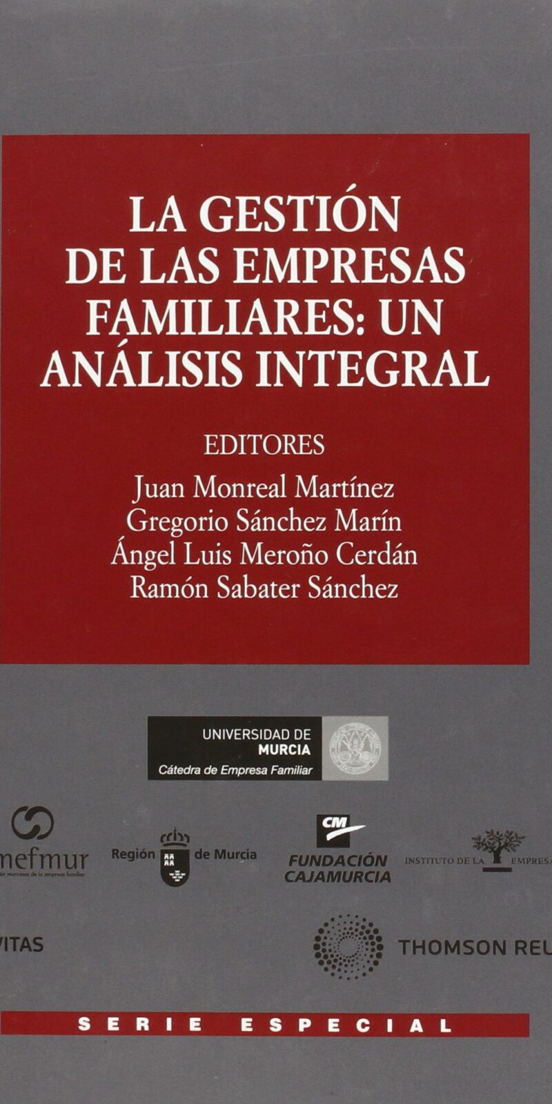 GESTIÓN DE LAS EMPRESAS FAMILIARES UN ANÁLISIS INTEGRAL