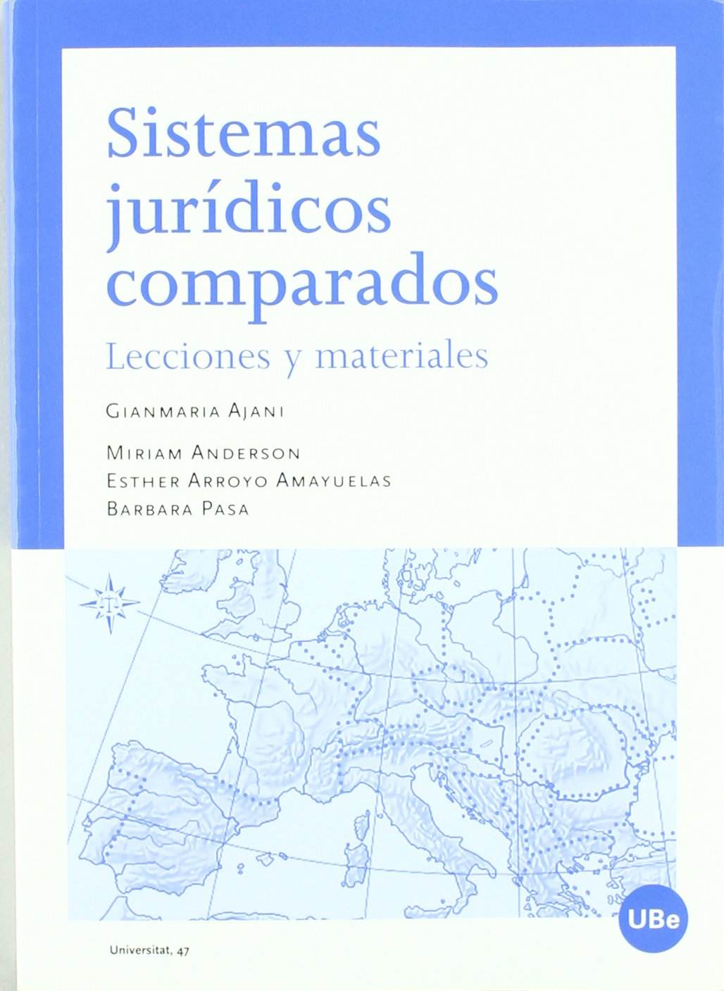 Sistemas Jurídicos Comparados. Lecciones y Materiales