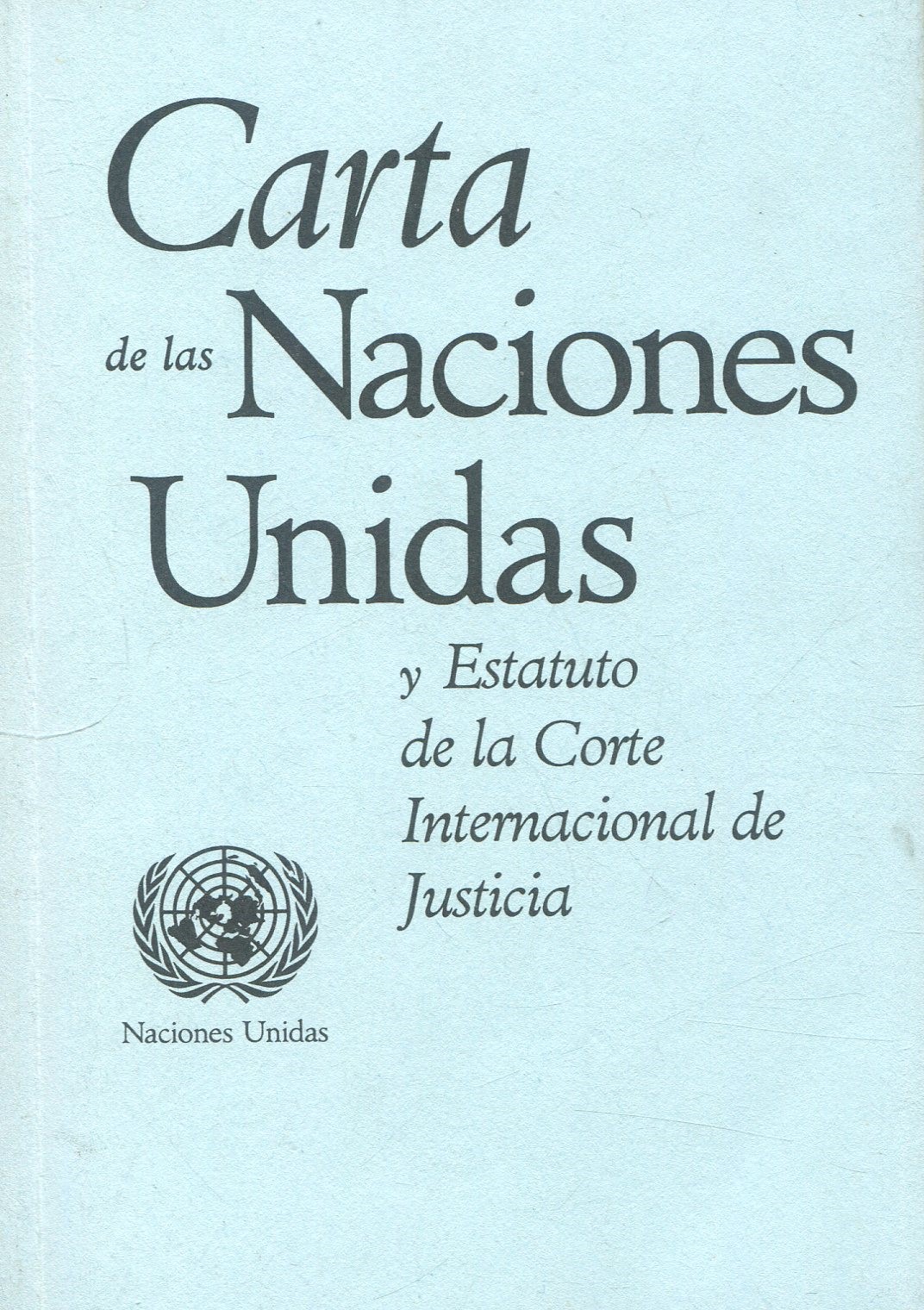 Carta de las Naciones Unidas / 9789212000572