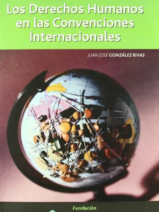 Derechos Humanos en las Convenciones Internacionales
