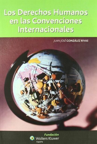 Derechos Humanos en las Convenciones Internacionales