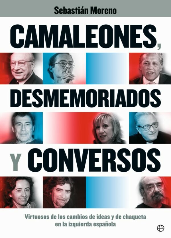 Camaleones desmemoriados y conversos / 9788497349192