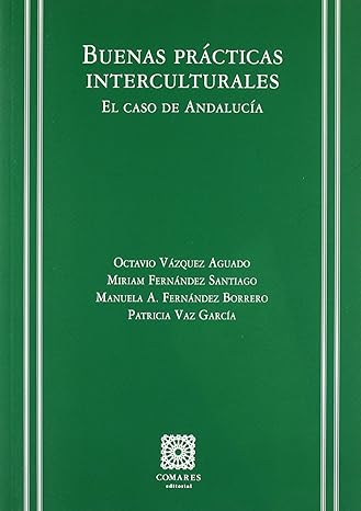 Buenas Prácticas Interculturales El Caso de Andalucía