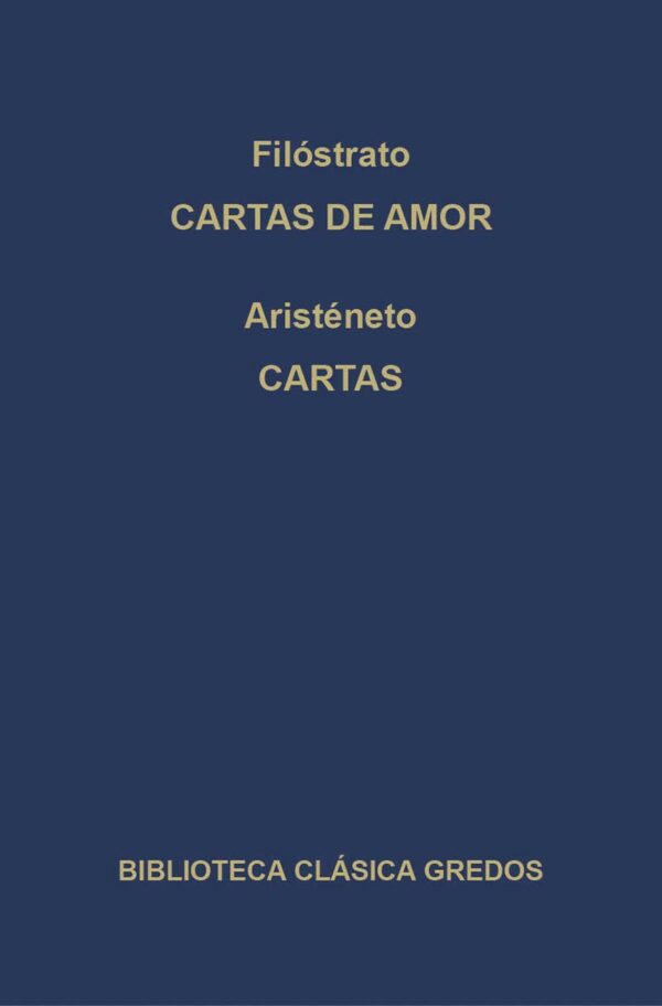 CARTAS DE AMOR ARISTÉNETO CARTAS-BIBLIOTECA CLASICA GREDOS