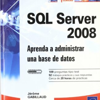 SQL Server 2008 Aprenda a administrar una base de datos