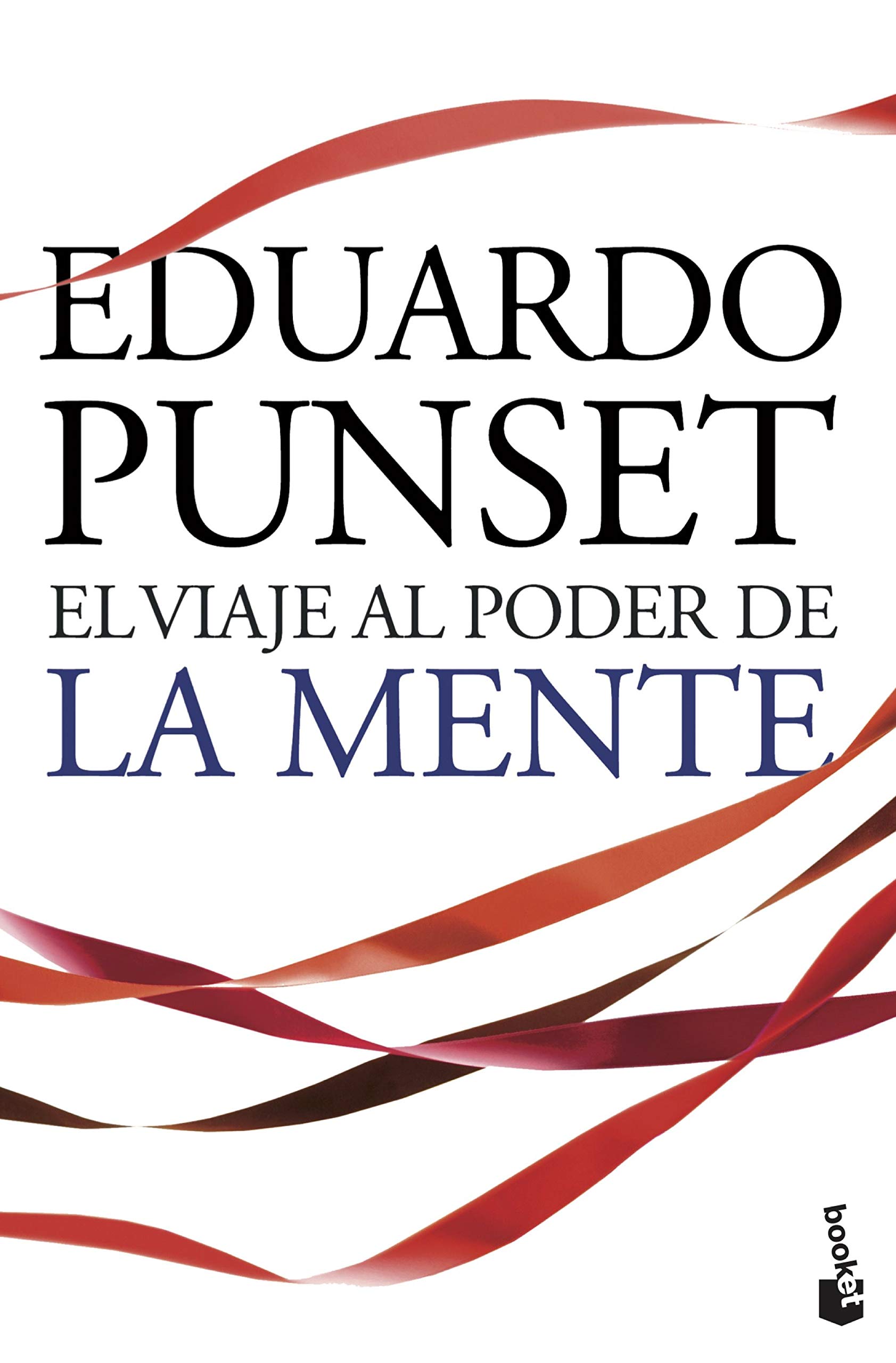 EDUARDO PUNSET - EL VIAJE AL PODER DE LA MENTE