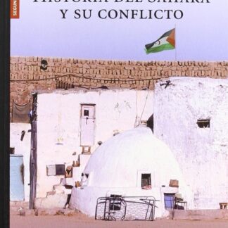 Historia del Sáhara y su conflicto