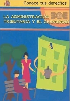 Administración Tributaria y el Ciudadano