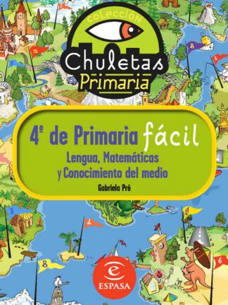 Chuletas para 4º de Primaria. Lengua, Matemáticas y Conocimiento del Medio