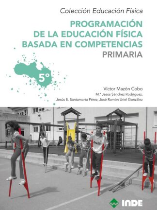 Programación de la Educación Física basada en competencias. Primaria 5º