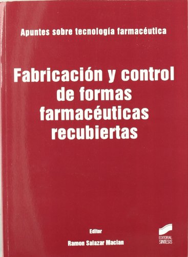 Fabricación control formas farmacéuticas / 9788497567206