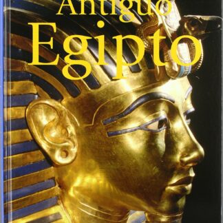 Antiguo egipto El Imperio de los Faraones