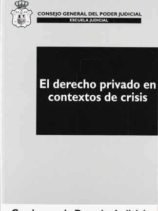 Derecho Privado en Contextos de Crisis