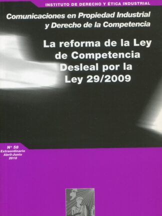 Reforma de la Ley de competencia desleal por la Ley 29/2009