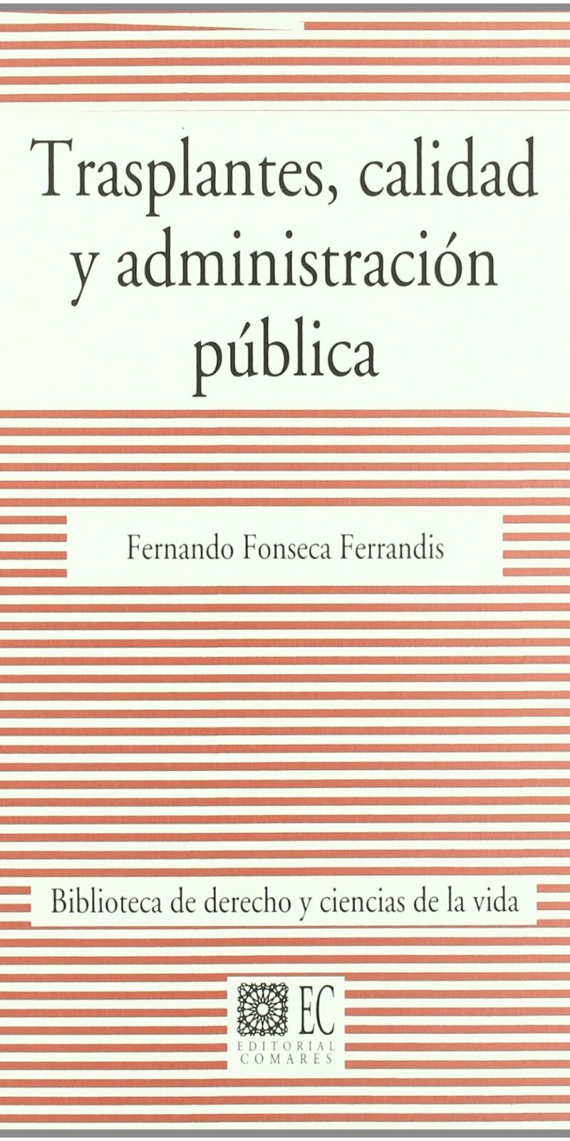 Trasplantes Calidad y Administración Pública