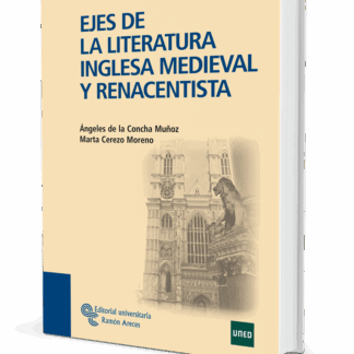 Ejes de la Literatura Inglesa Medieval y Renacentista