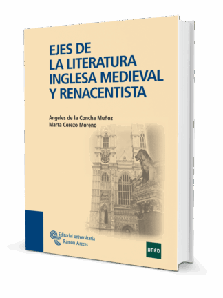 Ejes de la Literatura Inglesa Medieval y Renacentista