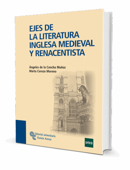 Ejes de la Literatura Inglesa Medieval y Renacentista