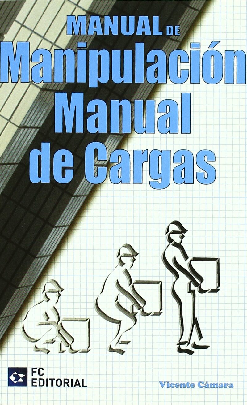 Manual de Manipulación Manual de Cargas