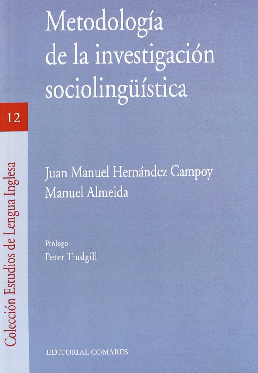 METODOLOGÍA DE LA INVESTIGACIÓN SOCIOLINGUISTICA - EDITORIAL COMARES