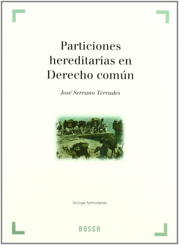 PARTICIONES HEREDITARIAS EN DERECHO COMUN