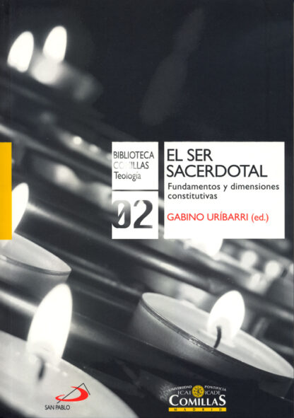 Ser Sacerdotal. Fundamentos y Dimensiones Constitutivas