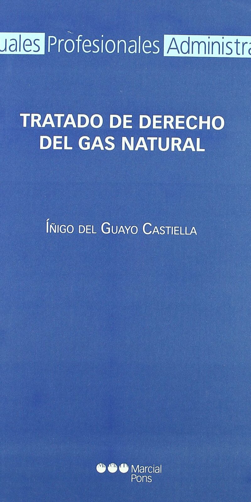 TRATADO DERECHO GAS NATURAL