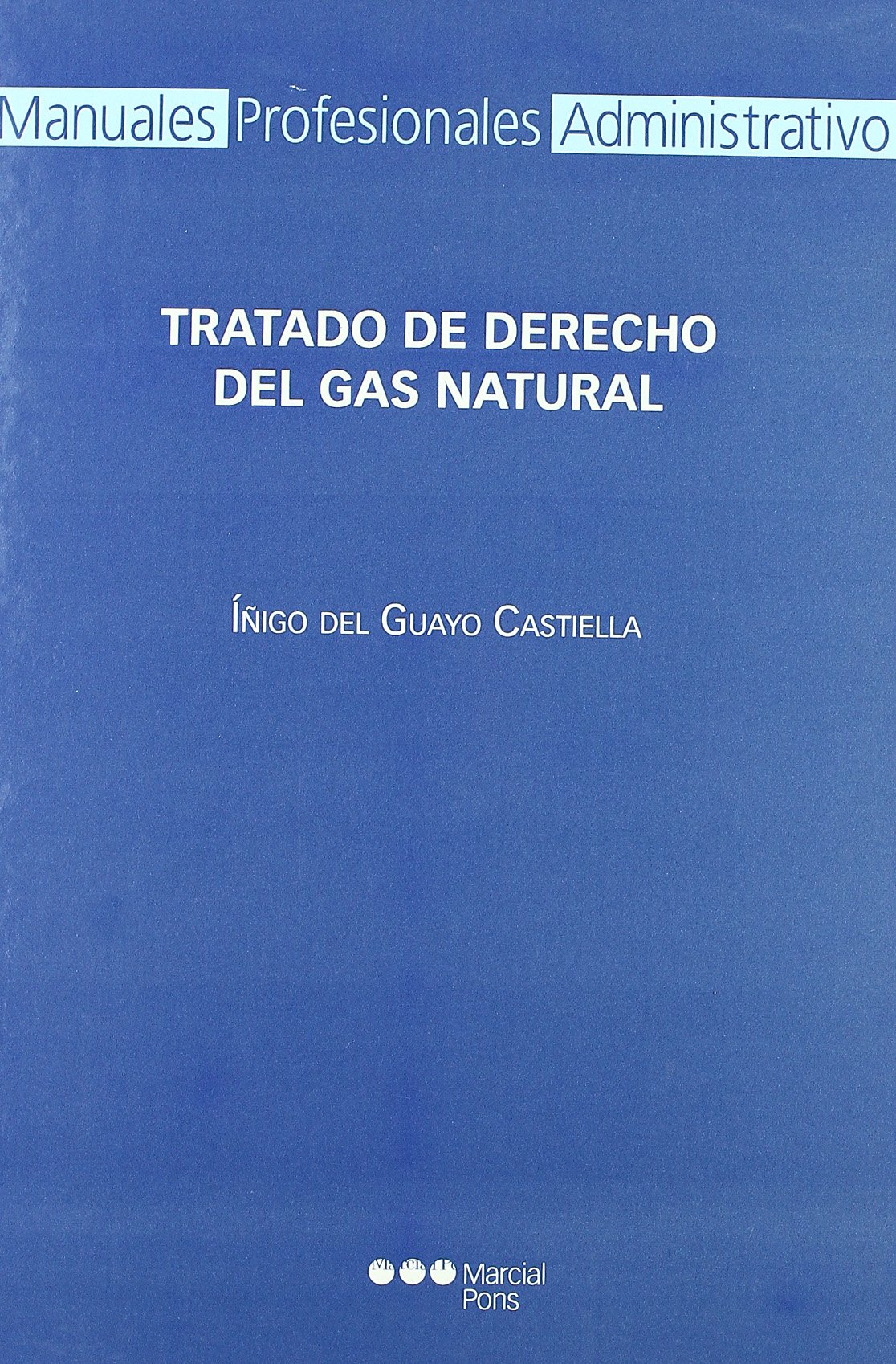 TRATADO DERECHO GAS NATURAL