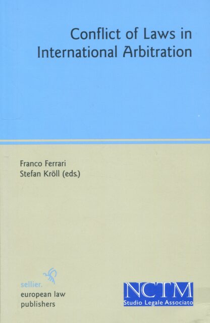 Conflict of Laws in International Arbitration*
