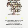 LA LEY GENERAL DE EDUCACIÓN