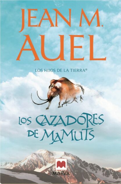 Los cazadores de mamuts. Los hijos de la Tierra 3