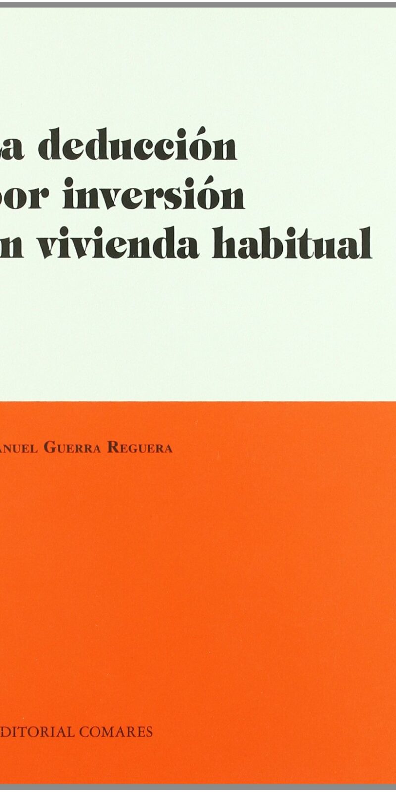 Deducción Inversión Vivienda Habitual