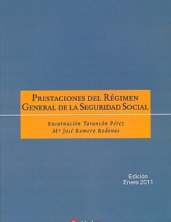 Prestaciones del régimen general de la seguridad social