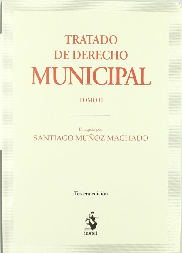 TRATADO DE DERECHO MUNICIPAL II