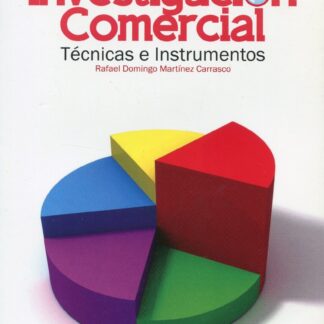 Investigación comercial Técnicas e instrumentos