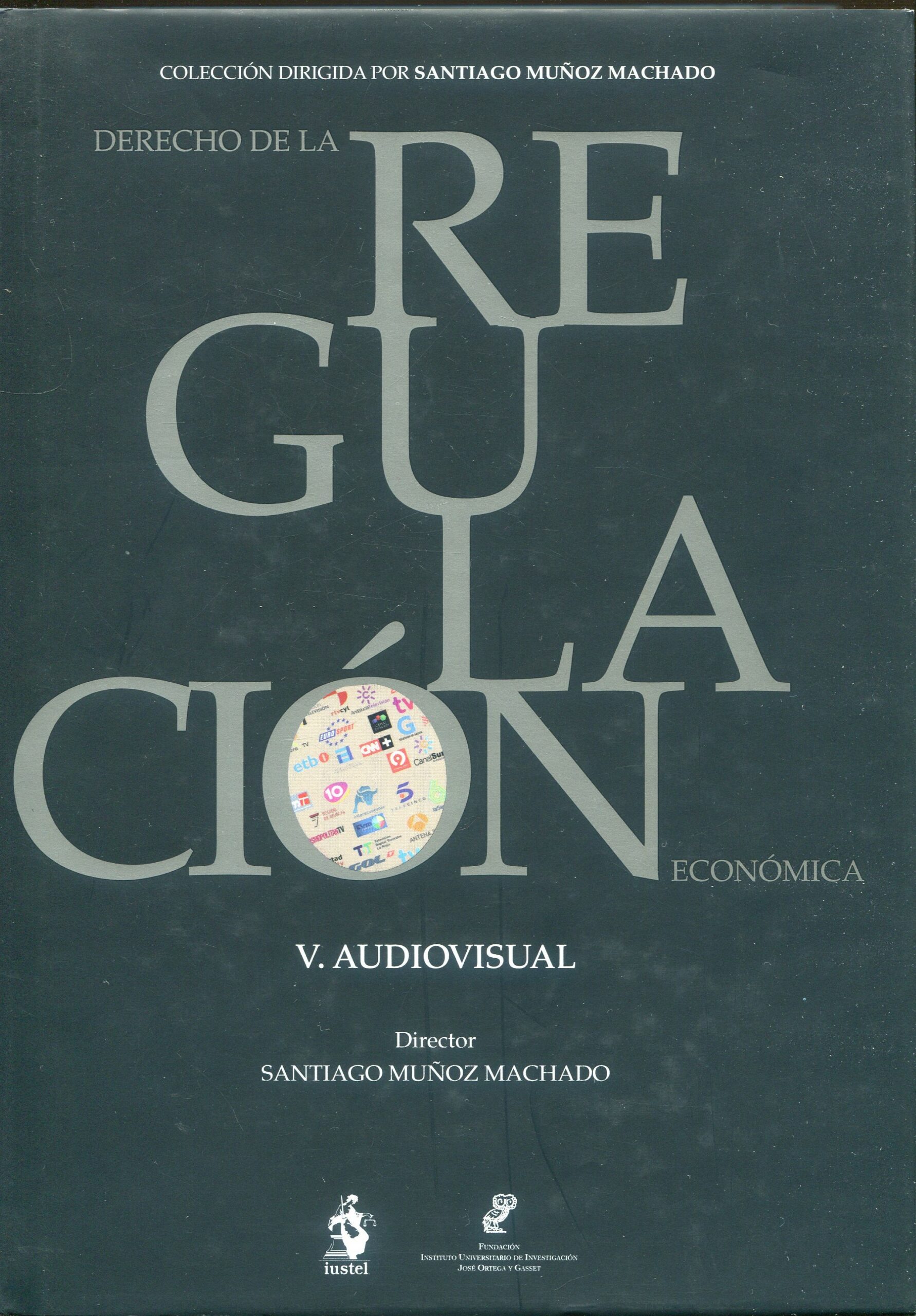 Derecho Regulación Económica Audiovisual / 9788498901283