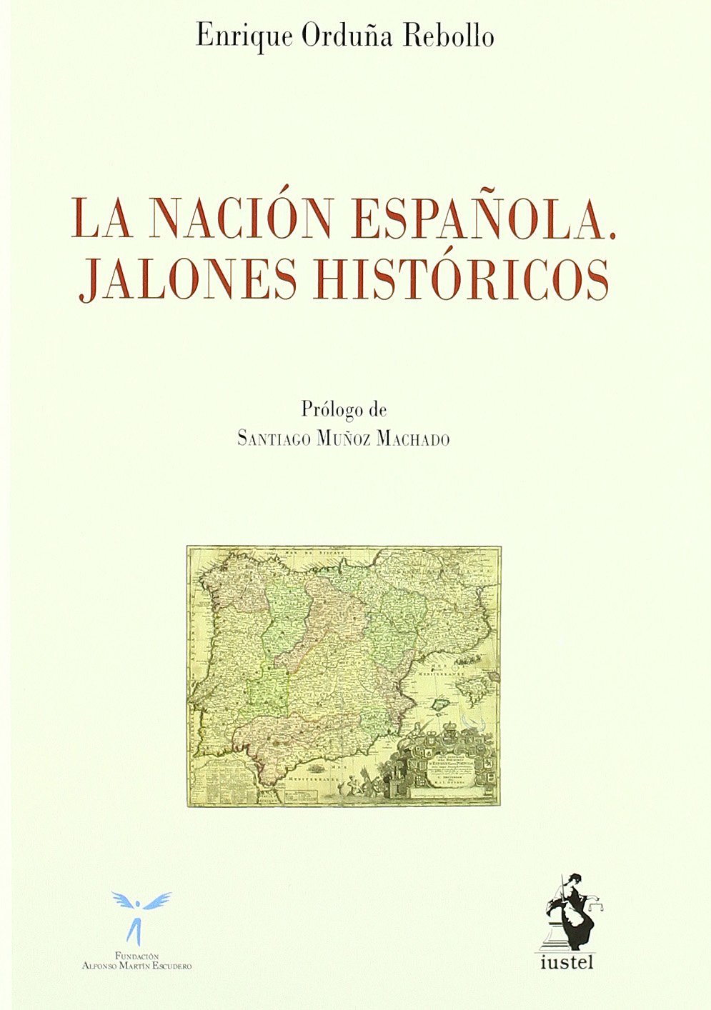 Nación Española Jalones Históricos -9788498901641